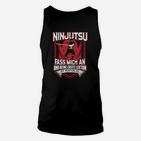 Ninjutsu Unisex TankTop Erste Lektion Kostenlos, Witziges Kampfkunst Tee