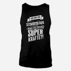 Tätowierter Papa Superkräfte - Lustiges Schwarzes Unisex TankTop für Väter