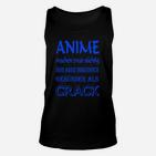 Anime Fan Humor Unisex TankTop - Anime sind gesünder als Crack, Schwarz