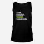 Essen Schlafen Tauchen Wiederholen Unisex TankTop, Taucher Tee Schwarz