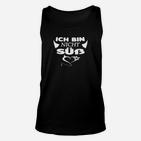 Ich bin nicht Sub Schwarzes Herren Unisex TankTop mit Spruch