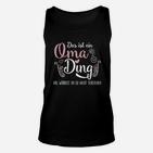 Oma-Ding Unisex TankTop mit Aufdruck für Großmütter, Lustiges Motiv