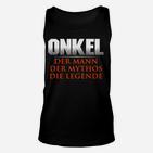 Onkel Der Mann Der Mythos Die Legende TankTop