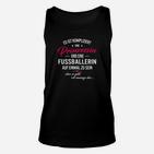 Prinzessin & Fußballerin Schwarzes Unisex TankTop mit Spruch