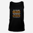 Stolzer Bruder Tolle Schwester Unisex TankTop, Geschwisterliebe Design