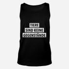 Tiere Ist Keine Gegenstände  TankTop