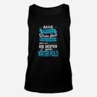 Wasserpolo Damen Unisex TankTop Beste Frauen Spielen Wasserpolo Spruch