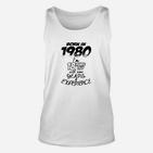 Geburtstag 1980 Geboren Geschenk TankTop