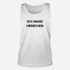 Ich hasse Menschen Herren Unisex TankTop in Weiß, Sarkastisches Design