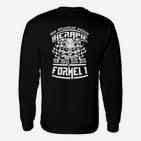 Formel 1 Fanshirt Schwarz Therapie? Ich brauche nur Formel 1 Langarmshirts