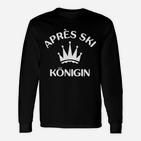 Apres Ski Königin Langarmshirts für Damen, Krone Motiv