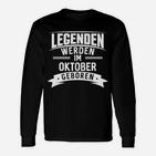 Geboren Oktober Geburtstag Geburt Langarmshirts