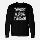 Geburt von Legenden 1959 Schwarzes Langarmshirts, Retro Design für Männer