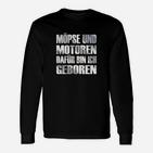 Herren-Langarmshirts Möpse und Motoren - Dafür Bin Ich Geboren, Schwarz