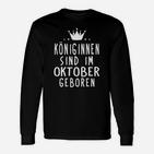 Königinnen Oktober Geburtstag Langarmshirts mit Krone - Schwarz