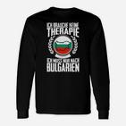 Lustiges Bulgarien Therapie Langarmshirts für Weltreisende