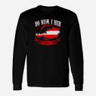 Lustiges Schnitzel Langarmshirts Do kum I her, do geh I hin, Bayerisches Motiv