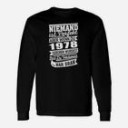 Niemand Ist Perfekt 1978 Geburtstags-Slogan Schwarzes Langarmshirts