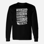 Niemand Ist Perfekt Handball Langarmshirts