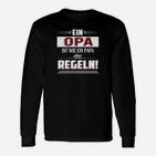 Opa Langarmshirts Papa ohne Regeln - Witziges Spruch Tee für Großväter