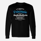 Prinzessin-Basketballerin Langarmshirts, Witziges Spruch-Design