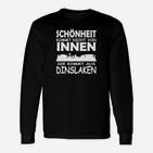 Schönheit Kommt Aus Dinslaken Langarmshirts