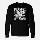 Schönheit Kommt Aus Offenbach Langarmshirts