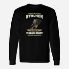 Schwarzes Langarmshirts Hund Persönlicher Stalker, Witziges Hundeliebhaber Outfit