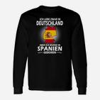 Spanien-Deutschland Langarmshirts, Ich Wurde in Spanien Geboren Design