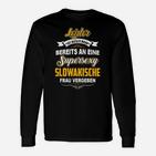 Spruch Herren Langarmshirts: Vergeben an Slowakische Frau, Lustiges Design