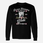 Westie Meine Beste Entscheidung Langarmshirts