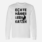 Echte Männer Lieben Katzen Langarmshirts