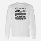 Zwickau Fußballfans Lustiges Langarmshirts - Originelles Design für Stolze Bürger