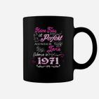 Personalisiertes 1971 Geburtsjahr Tassen für Perfekte Frau