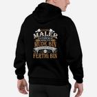 Maler Spruch Schwarzes Hoodie, Witzige Handwerker Arbeitskleidung