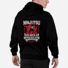 Ninjutsu Hoodie Erste Lektion Kostenlos, Witziges Kampfkunst Tee