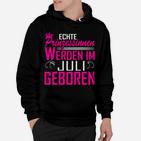 Juli Prinzessin Geburtstag Hoodie