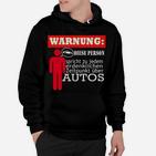 Lustiges Hoodie für Auto-Enthusiasten, Warnhinweis Design