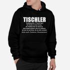 Lustiges Tischler Hoodie, Spruch für Handwerker Humor