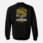 1962 Geburtsjahr Legenden Deutsche Deutschland Sweatshirt