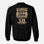 Personalisiertes Geburtstagsshirt mit Spruch für 18. September Geborene Sweatshirt