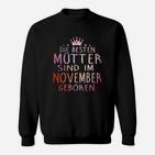 Die Bester Mutter Sind Im November Georen Sweatshirt