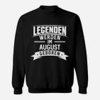 Geboren August Geburtstag Geburt Sweatshirt