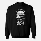 Ich Krieg Einmal Höfler Mann Sweatshirt, Witziges Koch Spruch Tee