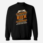 Lustiges Bier-Liebhaber Sweatshirt 99,9% Brauche Bier Spruch