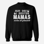 Lustiges Damen Sweatshirt Beste Mamas werden oft geknuddelt, Ideal für Muttertag