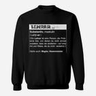 Lustiges Lehrer-Definition Sweatshirt, Perfektes Präsent für Pädagogen