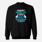 Lustiges Partner-Sweatshirt für Januarfrau, Witziges Beziehungsgeschenk