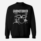 Schlagzeuger Grobmotoriker Sweatshirt