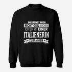 Schwarzes Herren-Sweatshirt Zusammen mit einer Italienerin, Lustiges Spruch-Design